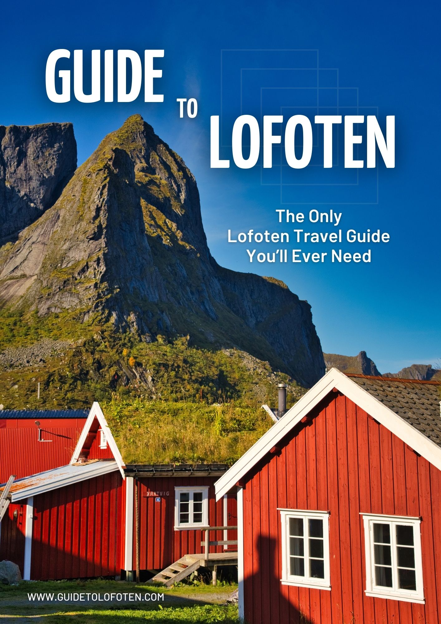 The Ultimate Guidebook to the Lofoten Islands, Norway ebook